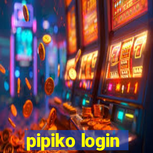 pipiko login